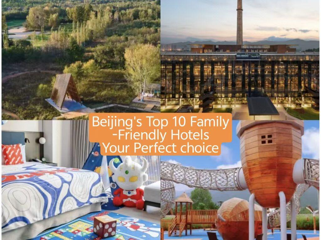 Beijing’s Top 10 Family-Friendly Hotels 2026 | Ultimate Family Travel Guide