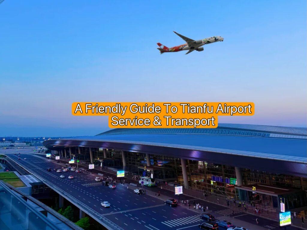 2026 Chengdu Airport Guide: Complete TFU Transport Handbook