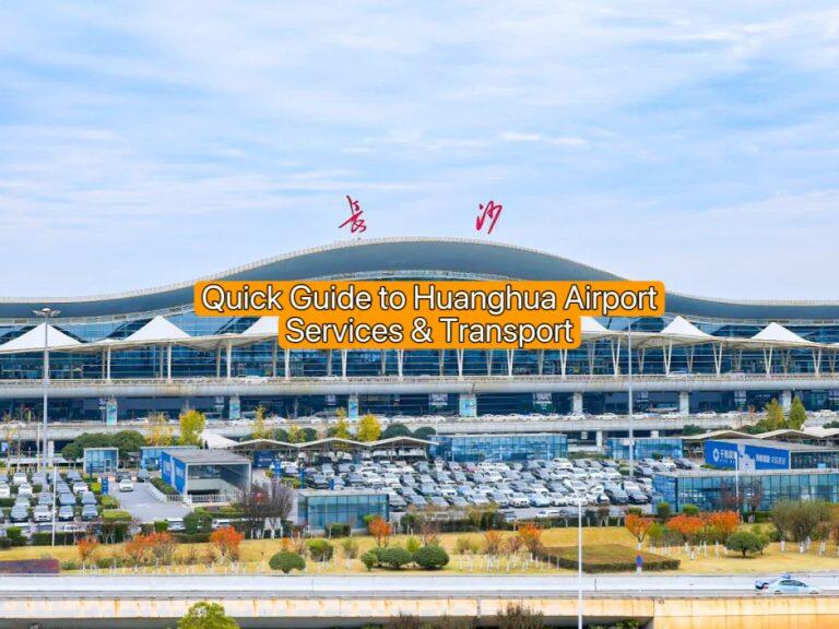 Quick Guide to Huanghua Airport Services & Transport