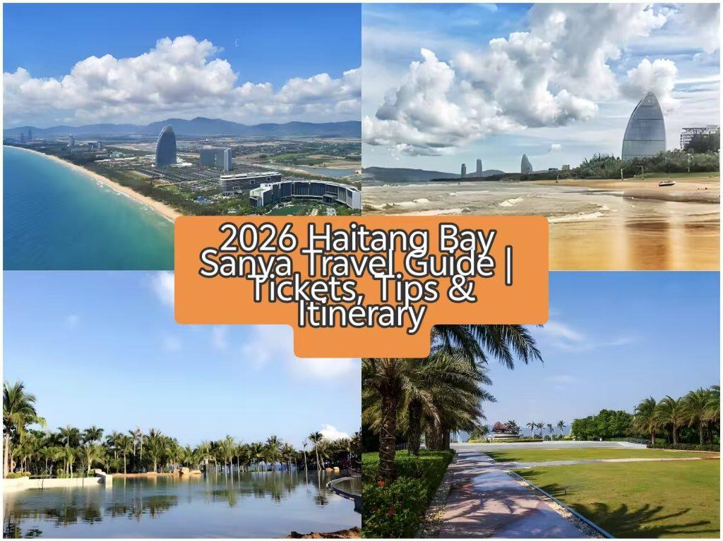 Haitang Bay Trip 2026: Luxury, Beaches & Duty-Free Shopping in Sanya