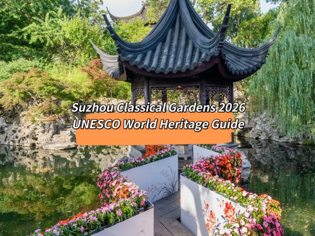 Suzhou Classical Gardens