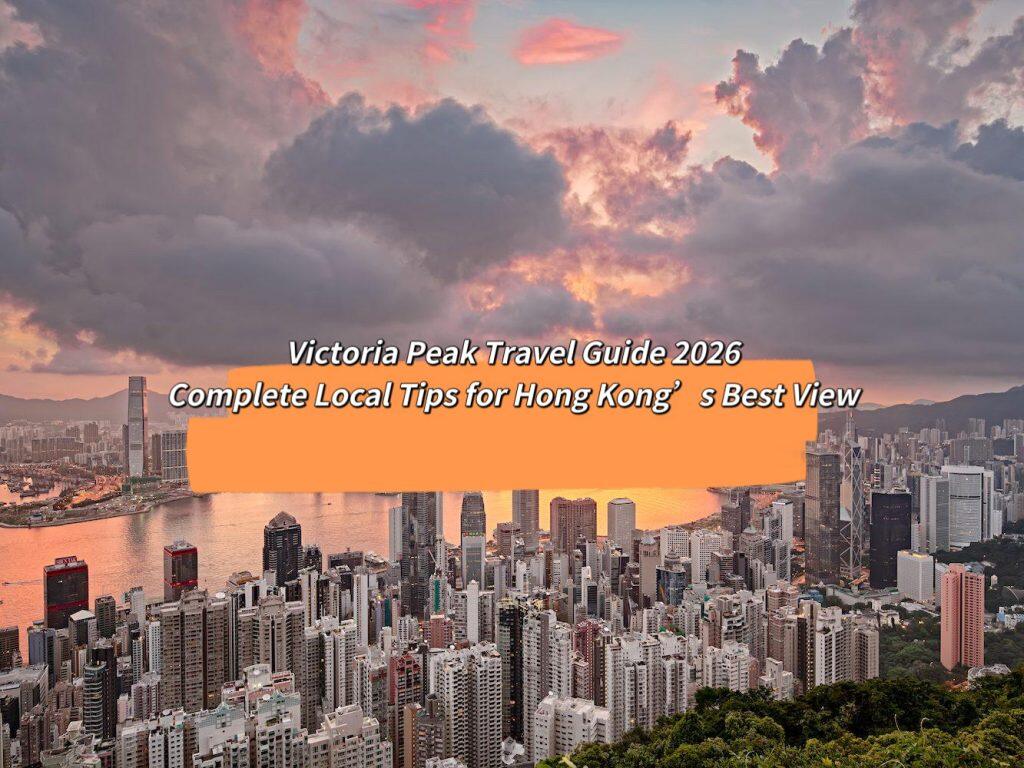 Victoria Peak Travel Guide