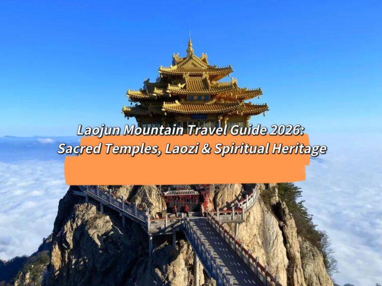 Laojun Mountain Travel Guide