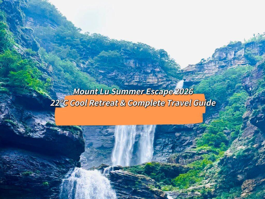 Mount Lu Summer Escape